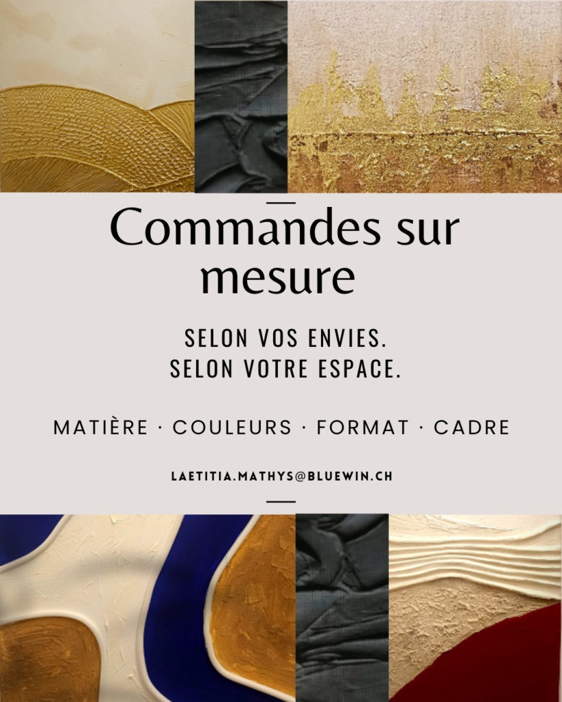 Contact vous souhaitez une œuvre qui s’adapte à vos envies et à votre espace matière · couleurs · format · cadre chaque détail est pensé avec vous.